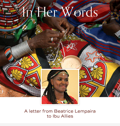In Her Words / A Letter from Ibu artisan partner, Beatrice Lempaira