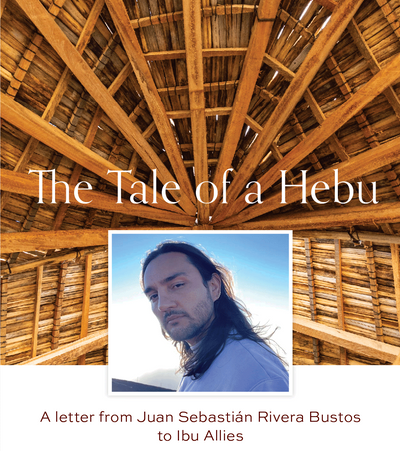 The Tale of a Hebu / A Message from our Artisan Partners in Colombia